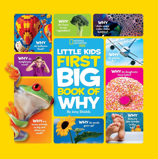 Little Kids First Big Book of Why (National Geographic Kids) by Amy ShieldsNational Geographic Kids book cover