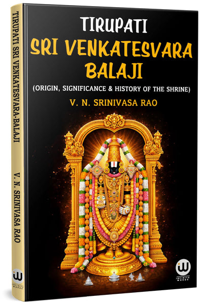 Tirupati Sri Venkatesvara Balaji | V.N. Srinivasa Rao | Tirumala Tirupati Balaji Story Book In English Books | Govinda Venkateshwara Devasthanam | Ttd | Hindu Spiritual Religious Hinduism |