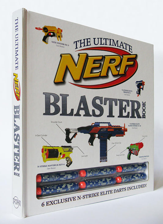The Ultimate Nerf Blaster Book [With 6 N-Strike Elite Darts] book cover