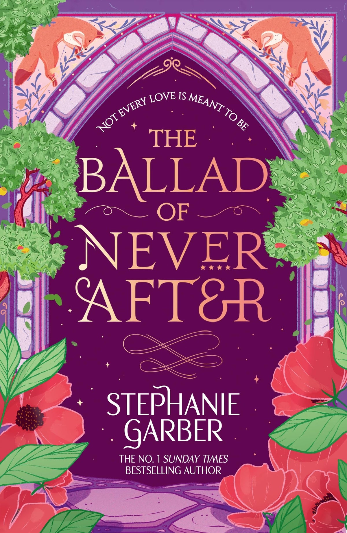 The Ballad of Never After: The second book in the beloved fairytale sensation the Once Upon a Broken Heart series from the global No. 1 bestselling author of Caraval