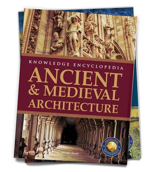 Art & Architecture - Ancient and Medieval Architecture : Knowledge Encyclopedia For Children book cover