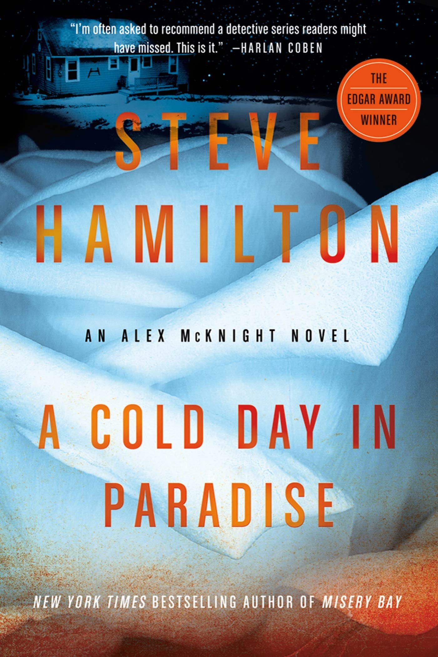 A Cold Day in Paradise: An Alex McKnight Novel: 1 (Alex McKnight Novels  1) by Steve Hamilton (Author) book cover