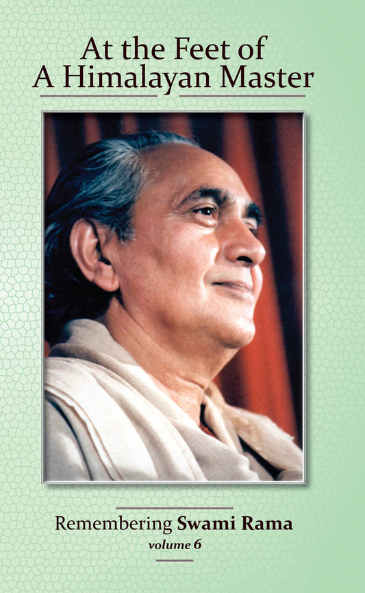 At the Feet of a Himalayan Master: Remembering Swami Rama (Vol. 6) book cover