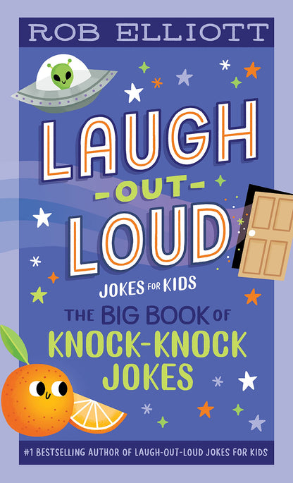 Laugh-Out-Loud: The Big Book Of Knock-Knock Jokes: 23 (Laugh-Out-Loud Jokes for Kids)