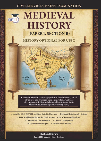 Medieval History (Paper 1, Section B) for UPSC History Optional | Complete Thematic Coverage & PYQ Integration for Civil Services Mains Exam, ... (English Printed Edition) By Sainil Nagare