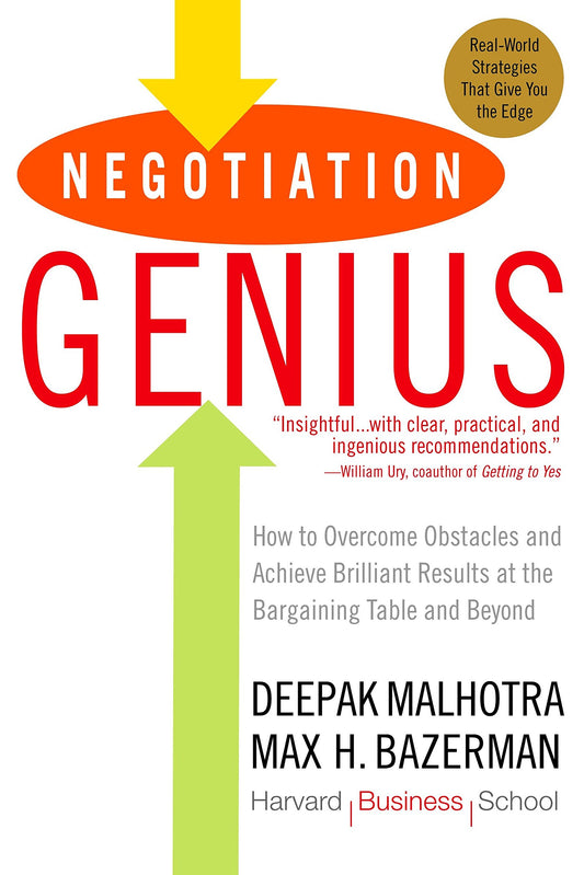 Negotiation Genius: How to Overcome Obstacles and Achieve Brilliant Results at the Bargaining Table and Beyond by Deepak Malhotra book cover