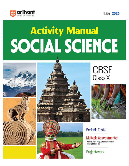 Arihant Activity Manual CBSE Social Science Class 10 | Edition 2025 | Includes Periodic Tests, Multiple Assessments (Debate, Role Play, Group Discussion, Concept Maps) & Project Work