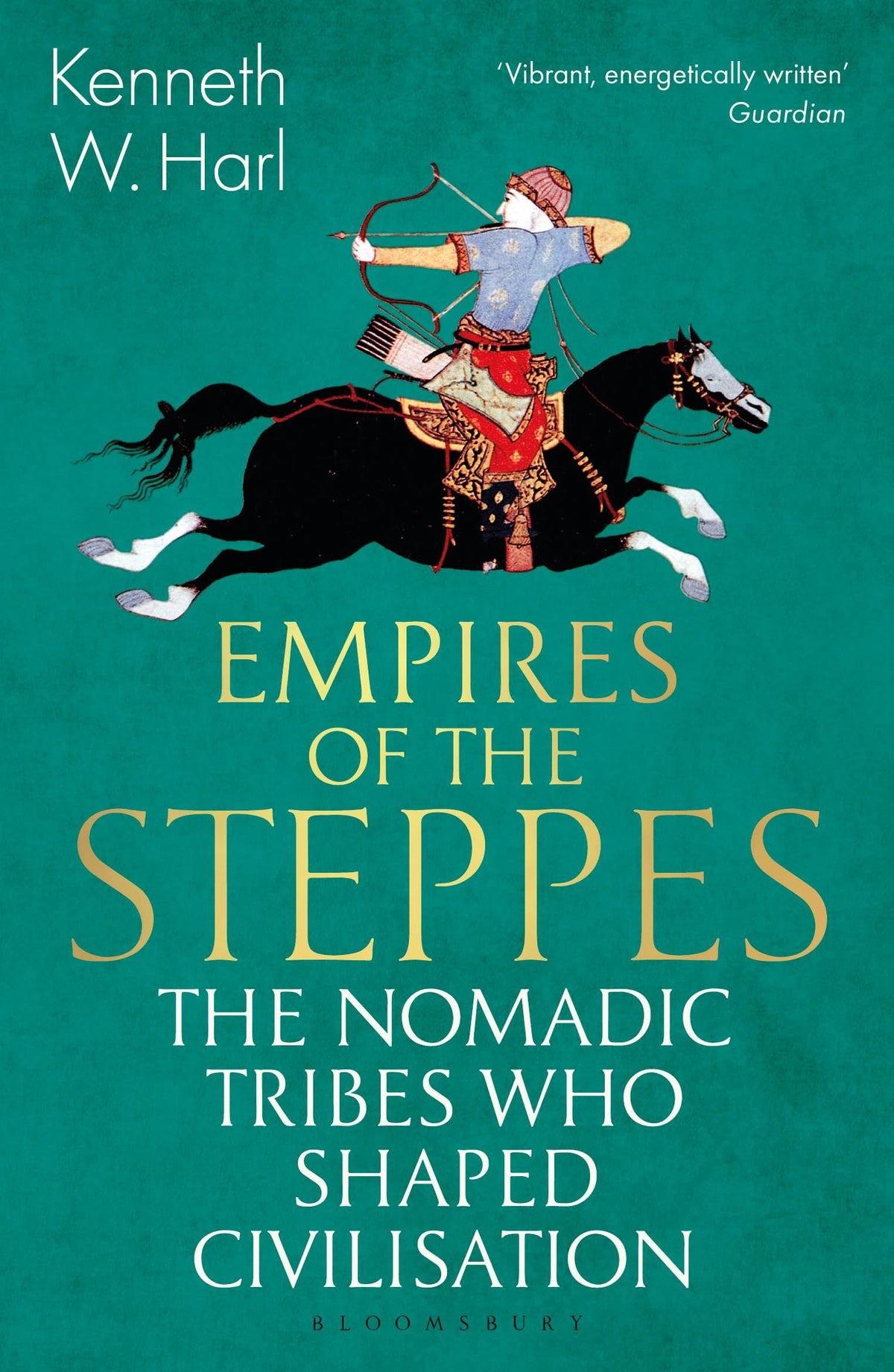 Empires of the Steppes: The Nomadic Tribes Who Shaped Civilisation (Bloomsbury Publishing)