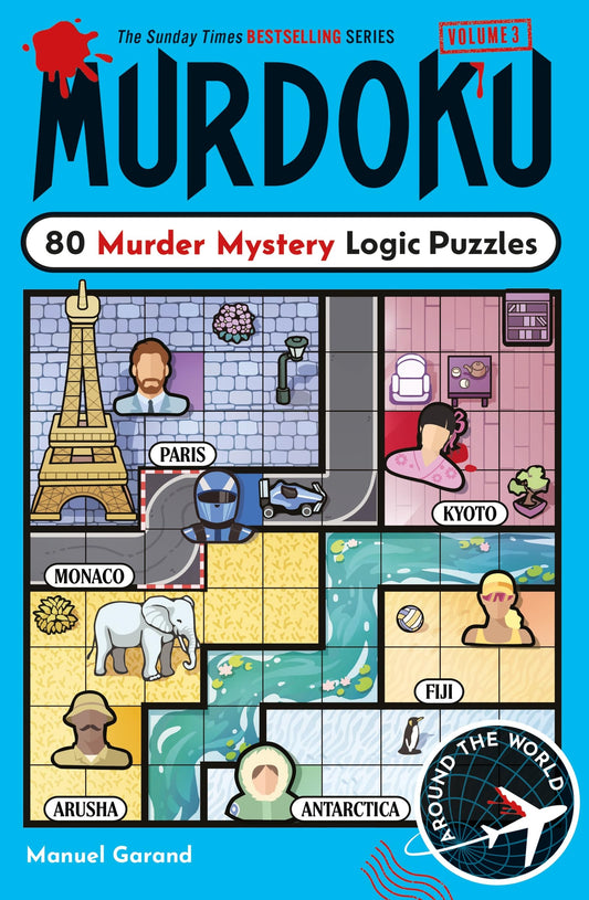 Murdoku 3: Around the World: 80 Murder Mystery Logic Puzzles
