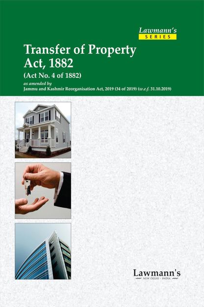 Lawmann's Transfer of Property Act, 1882 | Bare Act with Comments (Lawmann's Series)