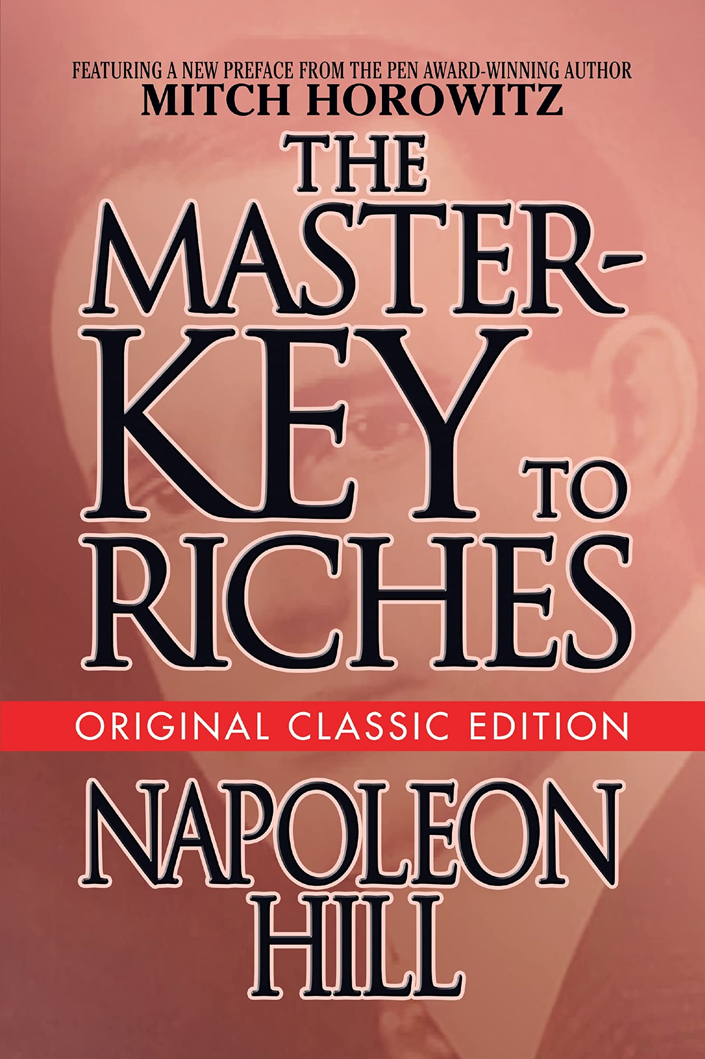 The Master-Key to Riches: Original Classic Edition (Original Classic Editions)