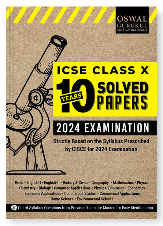 Oswal - Gurukul 10 Years Solved Papers for ICSE 10 Exam 2024 - Comprehensive Handbook of 17 Subjects - Yearwise Board Solutions, Revised Syllabus