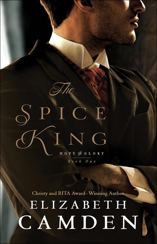 The Spice King: 1 (Hope and Glory) book cover