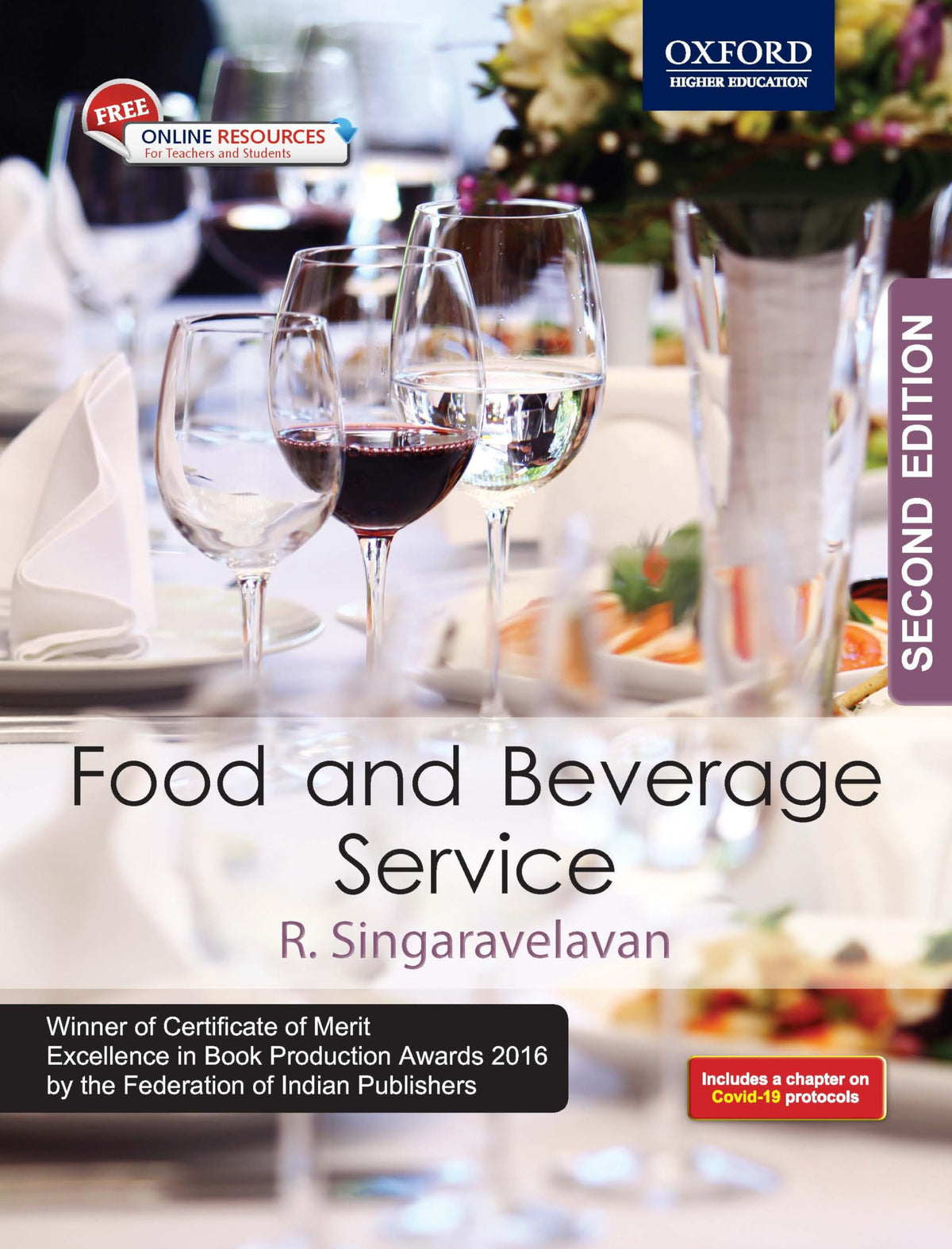 FOOD AND BEVERAGE SERVICE 2E- The Ultimate Guide to Food and Beverage Excellence: For Aspiring and Seasoned Professionals