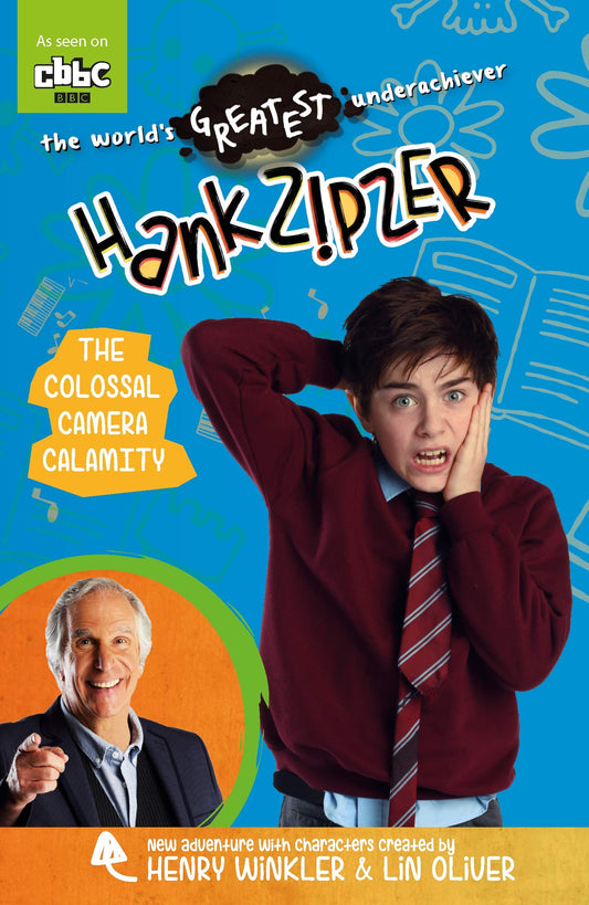 Hank Zipzer: The Colossal Camera Calamit book cover