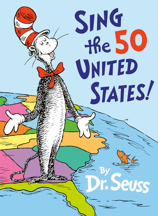 Sing the 50 United States! (Classic Seuss) 