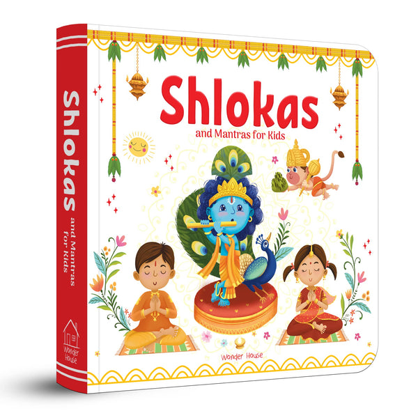 Shlokas and Mantras for Kids Illustrated Padded Board Book Learn About India's Rich Culture and Tradition in Three Languages
