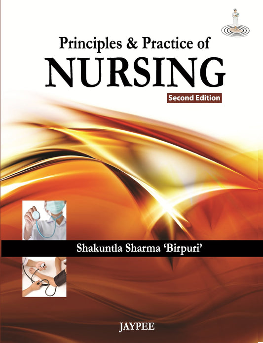 Principles & Practice Of Nursing book cover
