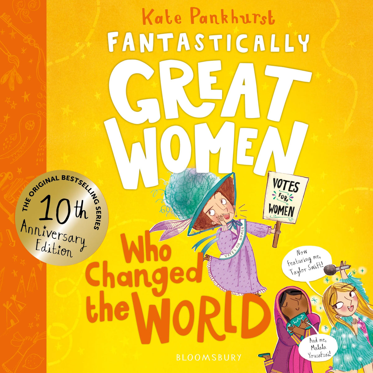 Fantastically Great Women Who Changed The World: Celebrating 10 years of the inspiring classic – with new bonus content! (FGW Anniversary Editions)