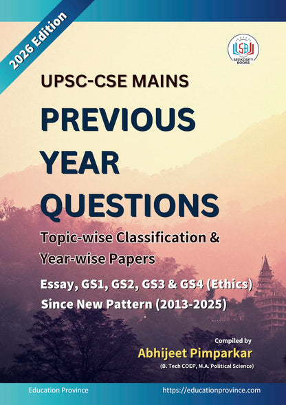 UPSC Mains PYQ: Topic wise Questions and Year wise Papers (Essay + GS 1-4)