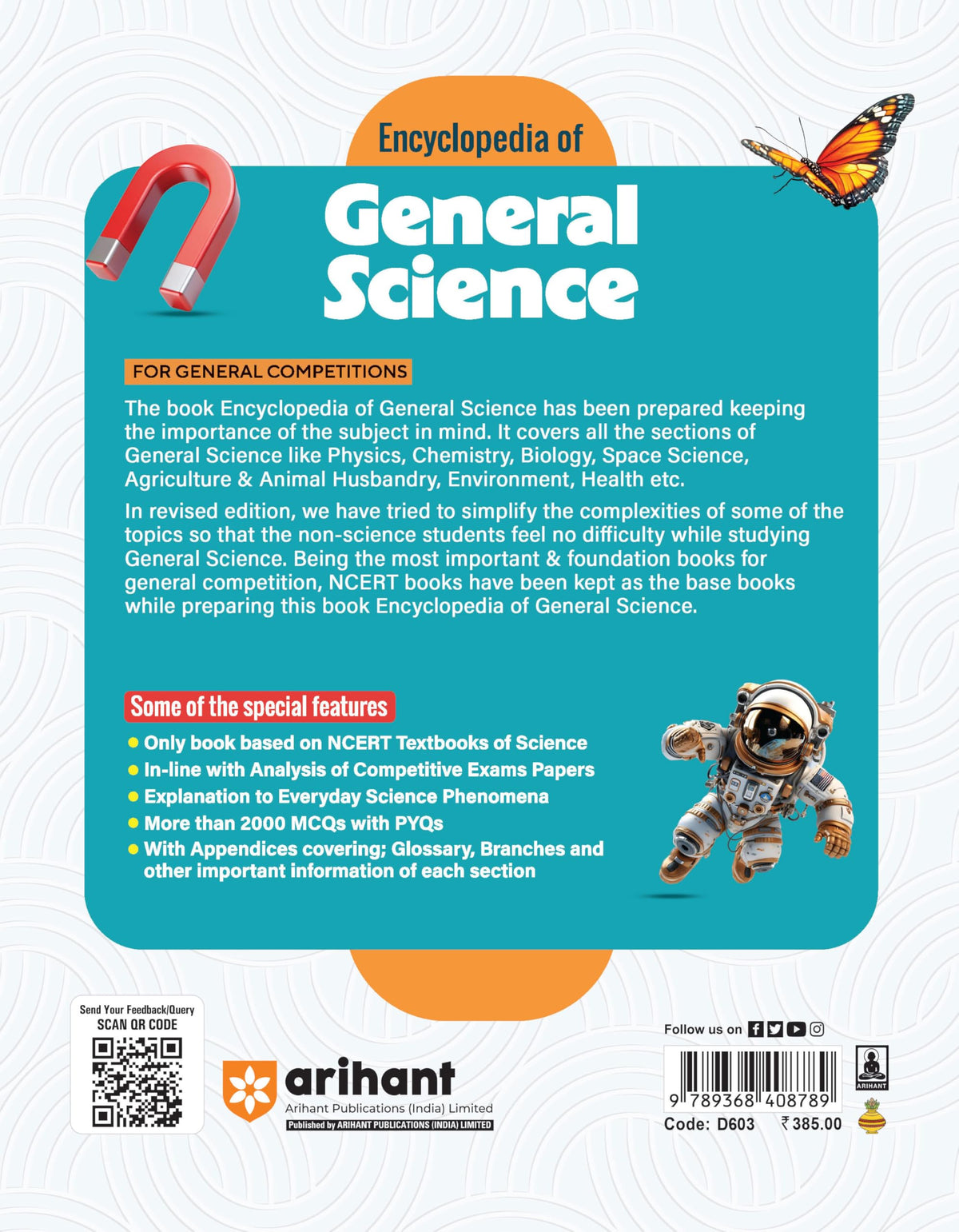 Arihant Encyclopedia of General Science 2025 | NCERT-Based Notes & 2000 MCQs with PYQs | General Science Book for UPSC, SSC, Railway, CUET, NDA, CDS, ... Police and Other Govt Exams | English Medium