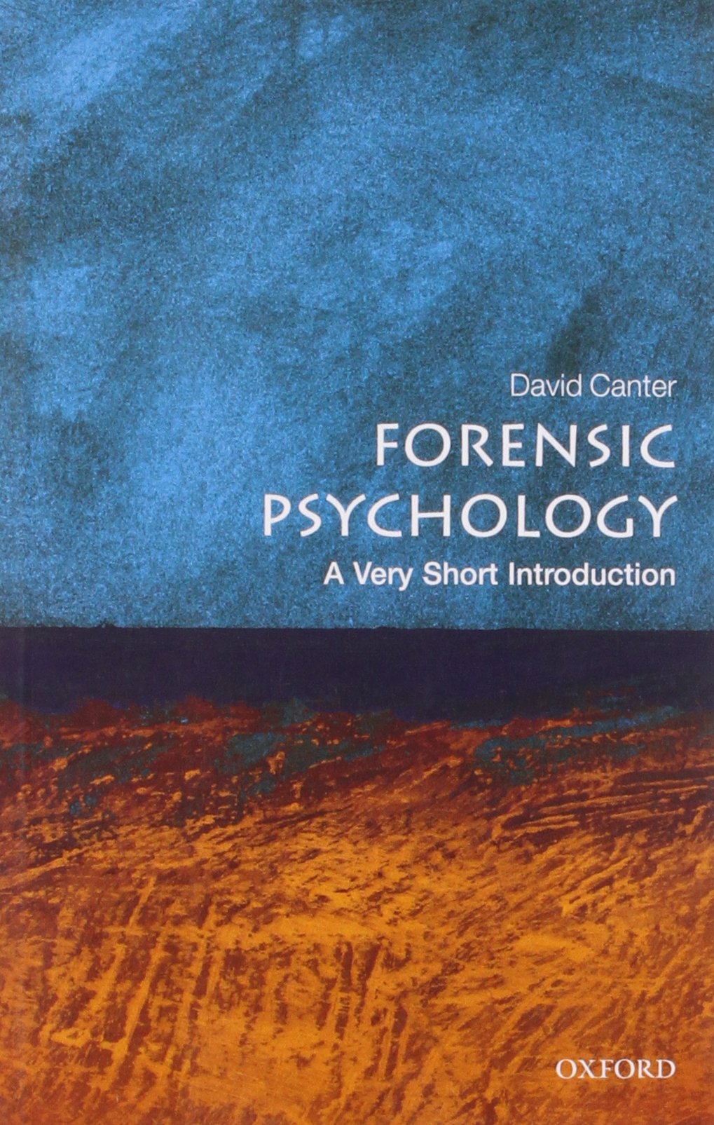 Forensic Psychology: A Very Short Introduction book cover