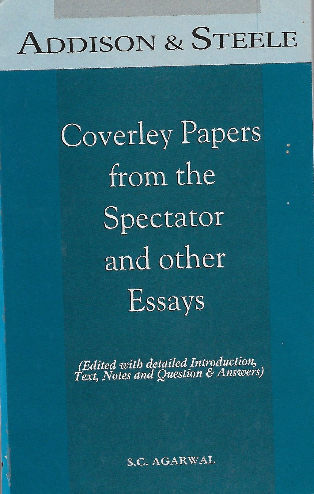 Addison and Steele Coverley Papers from the Spectator and other Essays book cover