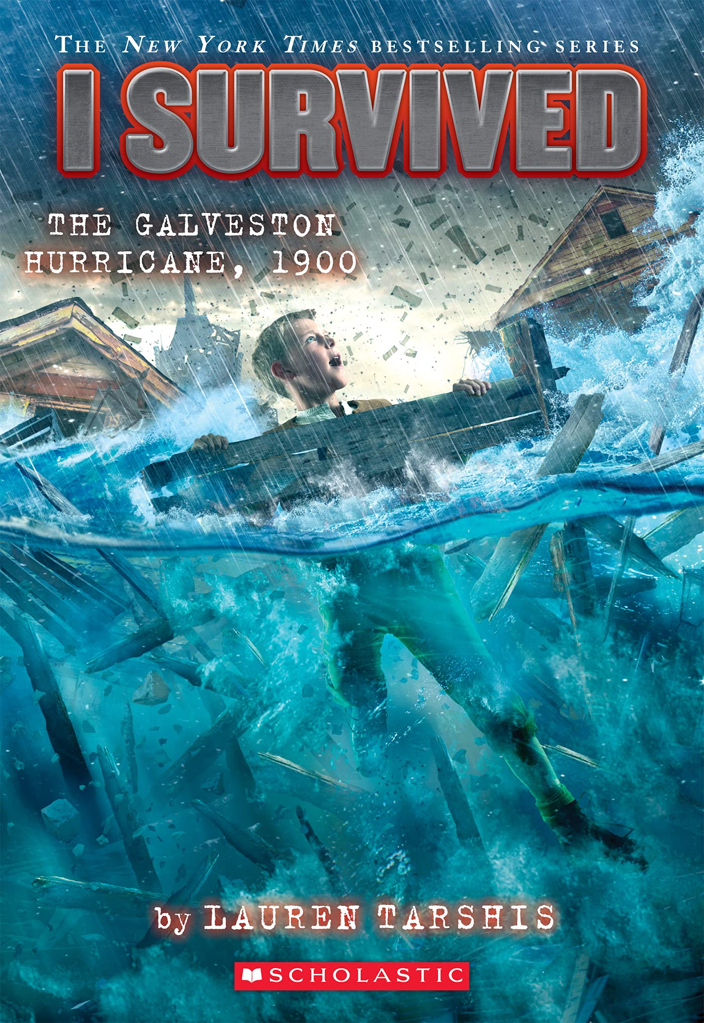 I Survived the Galveston Hurricane, 1900 (I Survived #21): (A Never Bored Book): Volume 21 