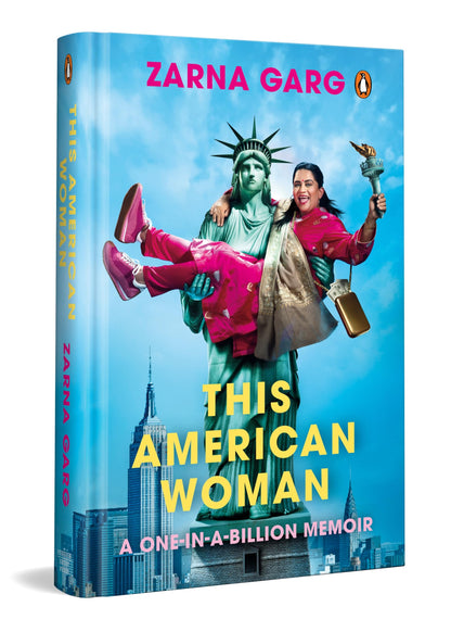 This American Woman: A One-In-A-Billion Memoir | The Inspiring Journey of Zarna, From Indian Streets to Stand-Up Comedy Stardom