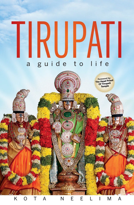 Tirupati: A Guide to Life by Kota Neelima book cover