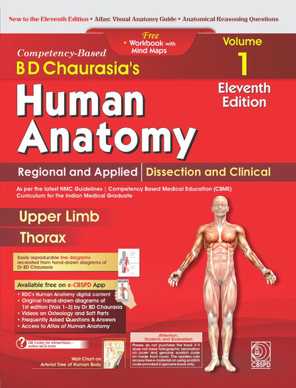 B D Chaurasia's Human Anatomy, Vol. 1, 11th Edition | Regional and Applied Dissection and Clinical : Upper Limb and Thorax with Free Workbook and Mind Maps (PB 2027)