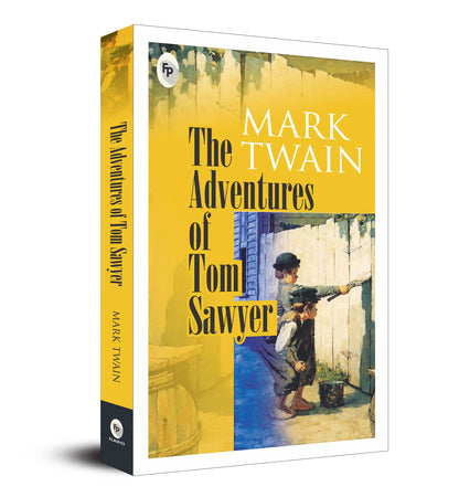 The Adventures Of Tom Sawyer By Mark Twain | Premium Classic Edition | American Classic Novel | Coming-Of-Age Adventure | Childhood Freedom | Americana | Boyhood Adventures | Premium Paperback