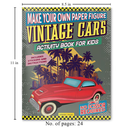 Make Your Own Paper Figures – Vintage Cars Cut, Fold & Assemble Classic Car Models | Ages 6–10 | DIY Craft Kit with 2+ Hours of Creative Fun: Vintage Cars (Activity Book for Kids)