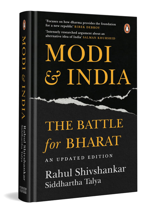 Modi & India: The Battle for Bharat (An Updated Edition)
