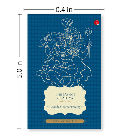 The Dance of Shiva: Fourteen Essays
