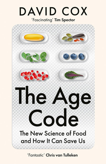 THE AGE CODE: The New Science of Food and How It Can Save Us