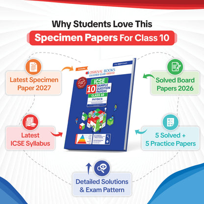 Oswaal ICSE | 10 Sample Question Papers | Class 10 | Physics (For 2027 Exam) | Includes–Board Paper 2026 & Specimen 2027 | With On Tips Notes, Mind Maps & Oswaal AI