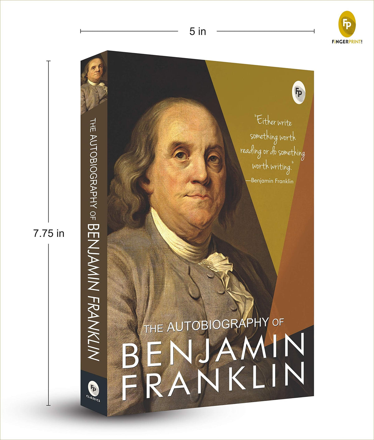The Autobiography of Benjamin Franklin: Founding Father's Life Story | American Statesman | Enlightenment Thinker | Self-Made Man | Historical Memoir | Revolutionary Era