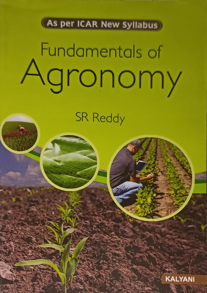 Fundamentals of Agronomy by SR Reddy, As per ICAR New Syllabus, 4 Credit Hours