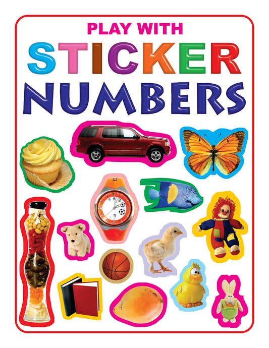 Numbers Play With Sticker Book for Children Age 3 -6 Years (My Sticker Activity Books) by Dreamland Publications (Author) book cover