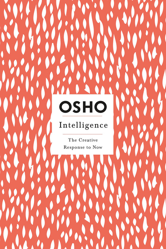 Intelligence : The Creative Response To Now book cover