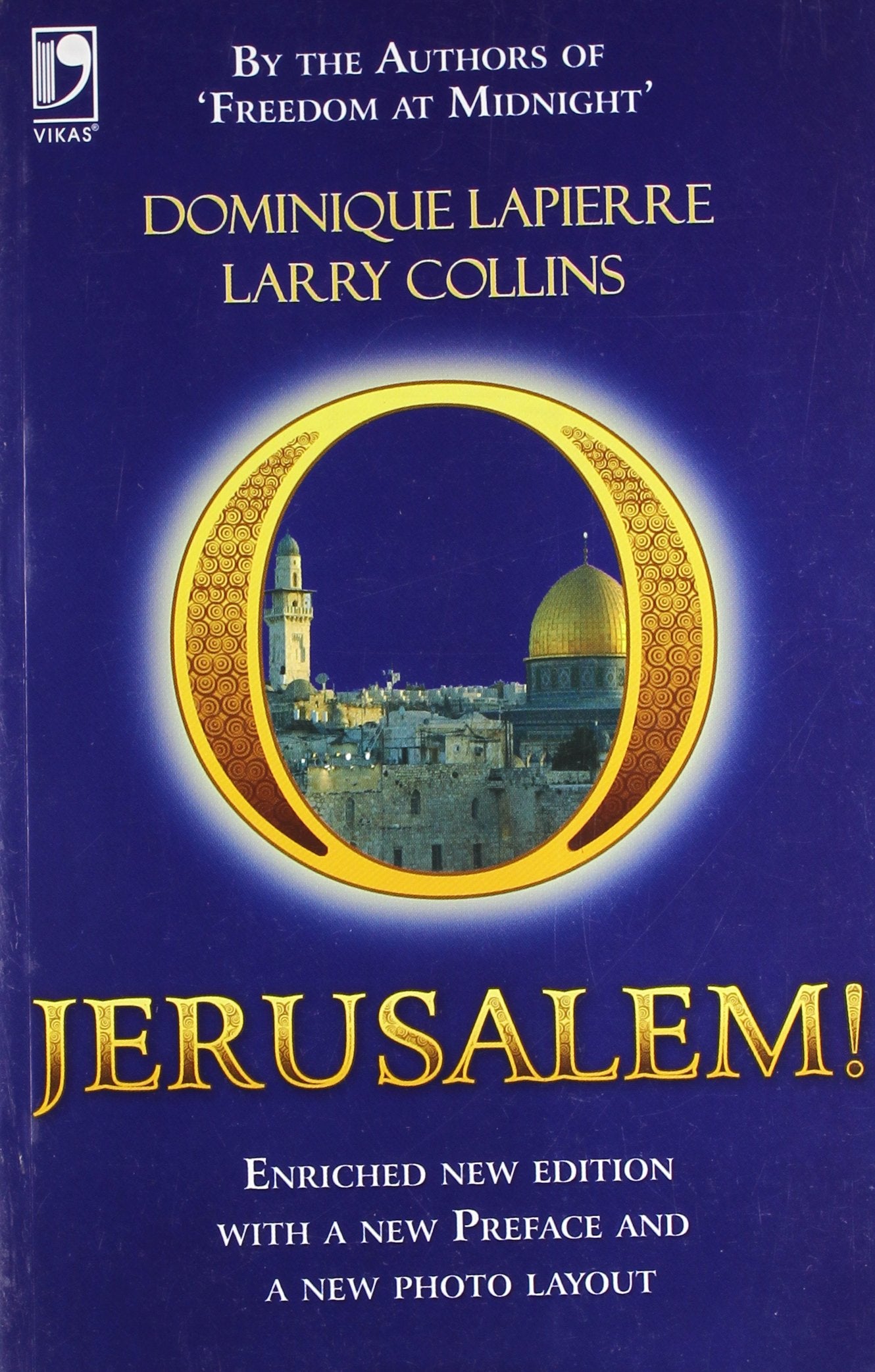 O Jerusalem! by Dominique Lapierre (Author), Larry Collins (Author) book cover