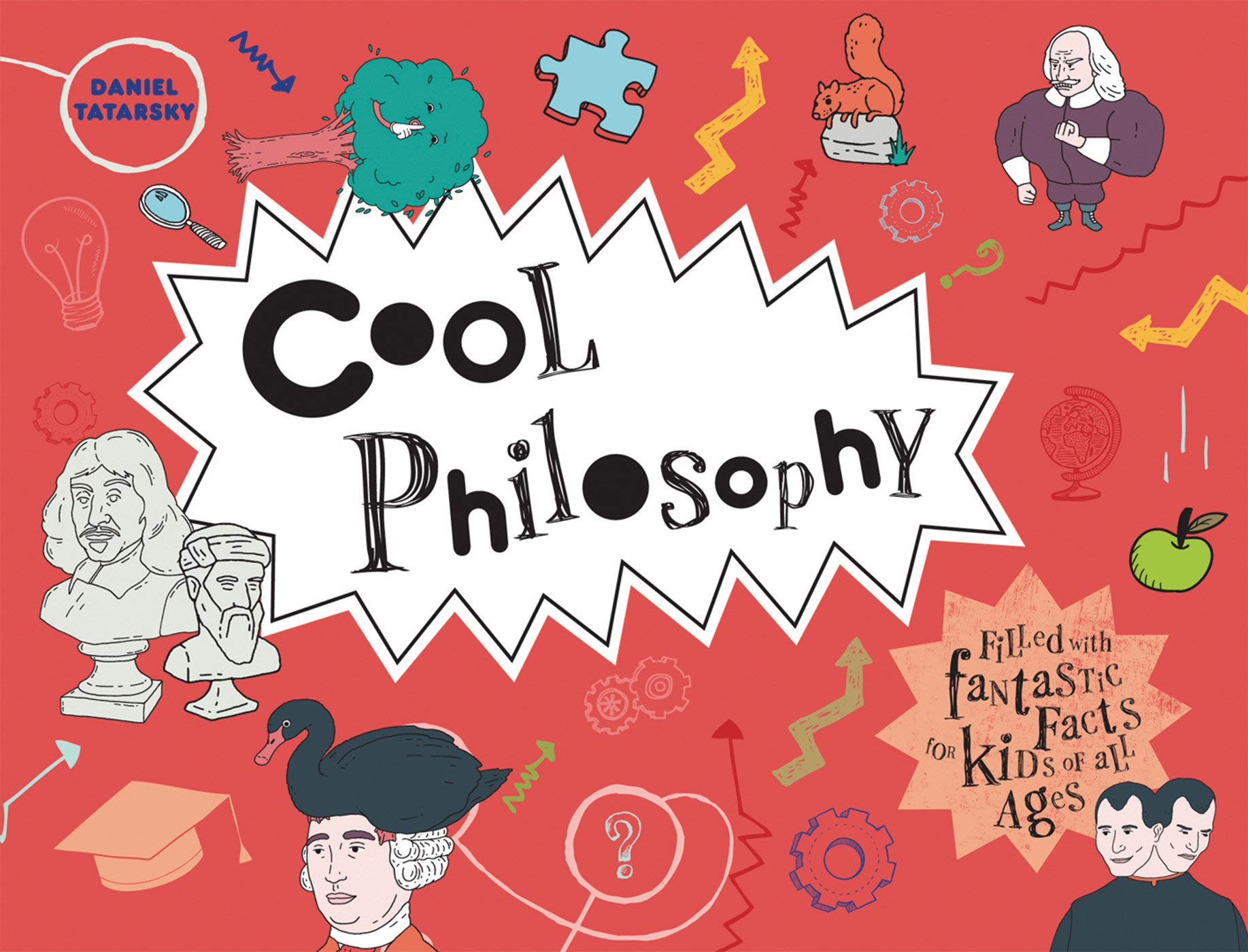 Cool Philosophy: Filled with Facts and Projects for Kids of All Ages book cover