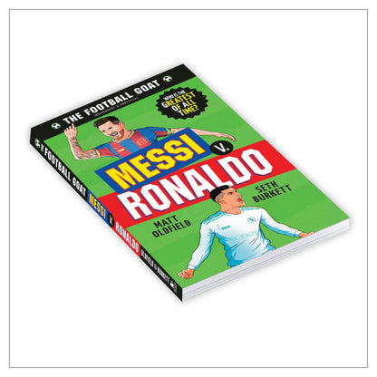 The Football GOAT: Messi v. Ronaldo: Who is the greatest of all time?
