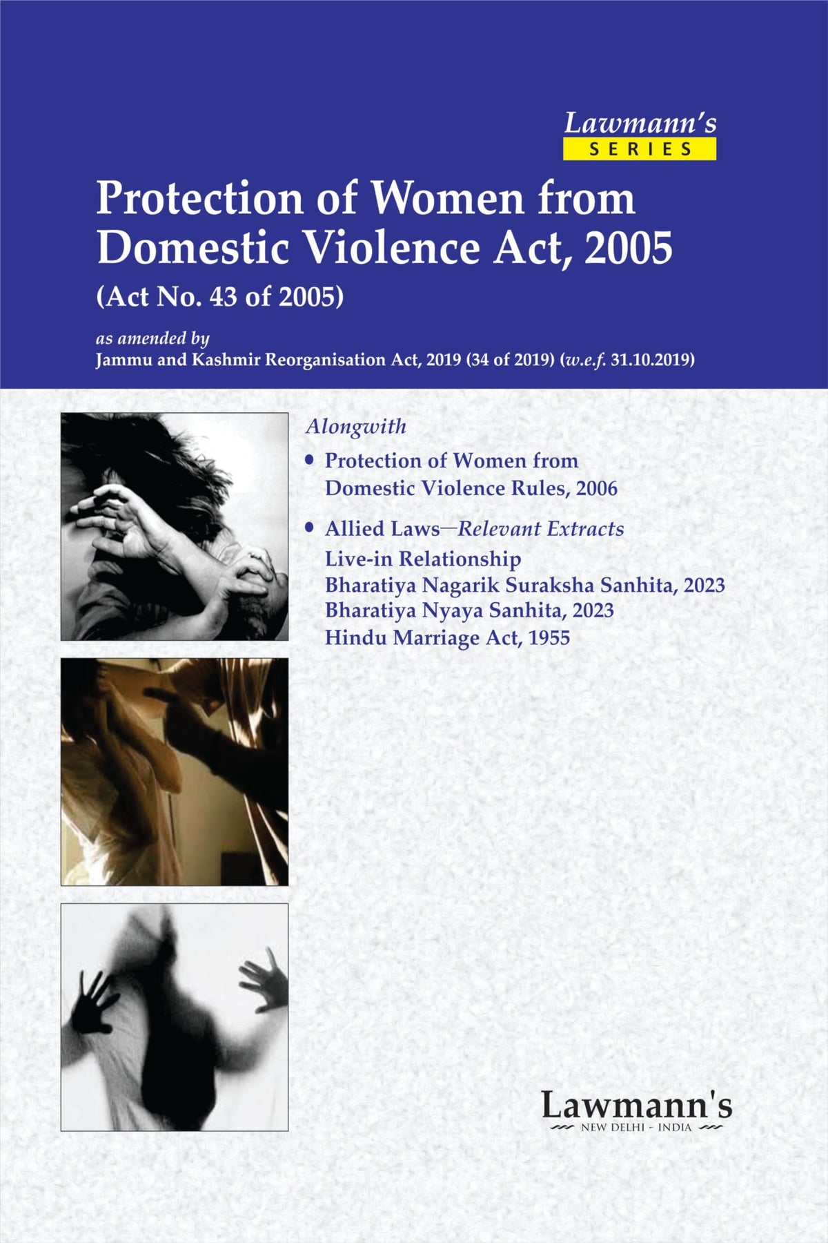 Lawmann's Protection of Women from Domestic Violence Act, 2005 with DV Rules, Live in Relationship | Bare Act with Comments