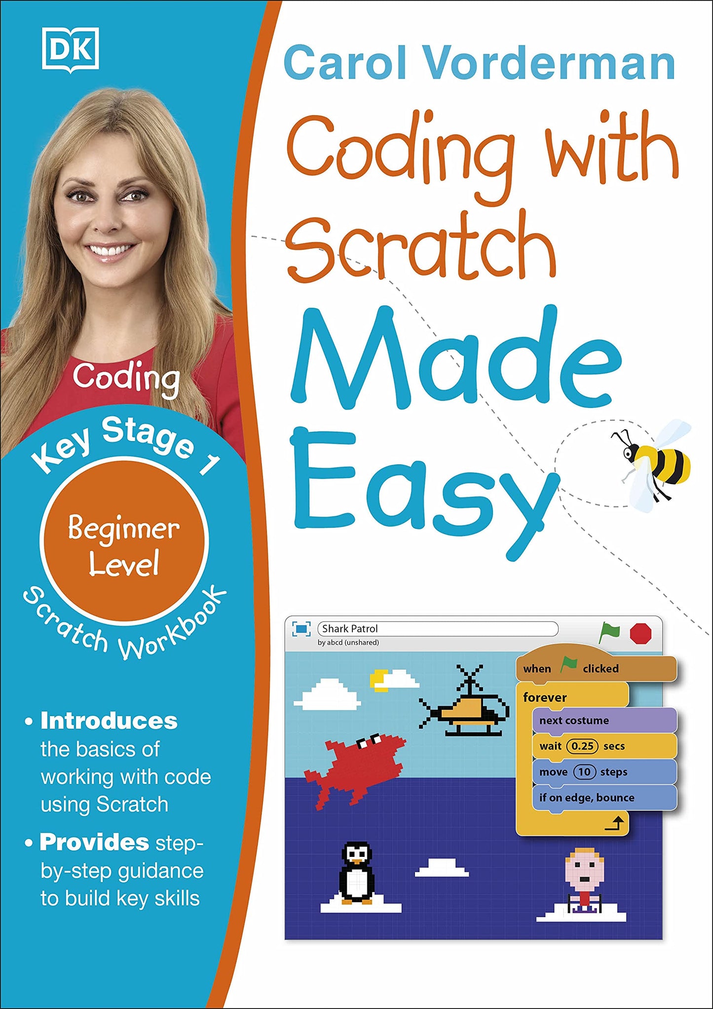 Coding with Scratch Made Easy  Ages 5-9 (Key Stage 1): Beginner Level Scratch Computer Coding Exercises (Made Easy Workbooks) by Carol Vorderman (Author) book cover