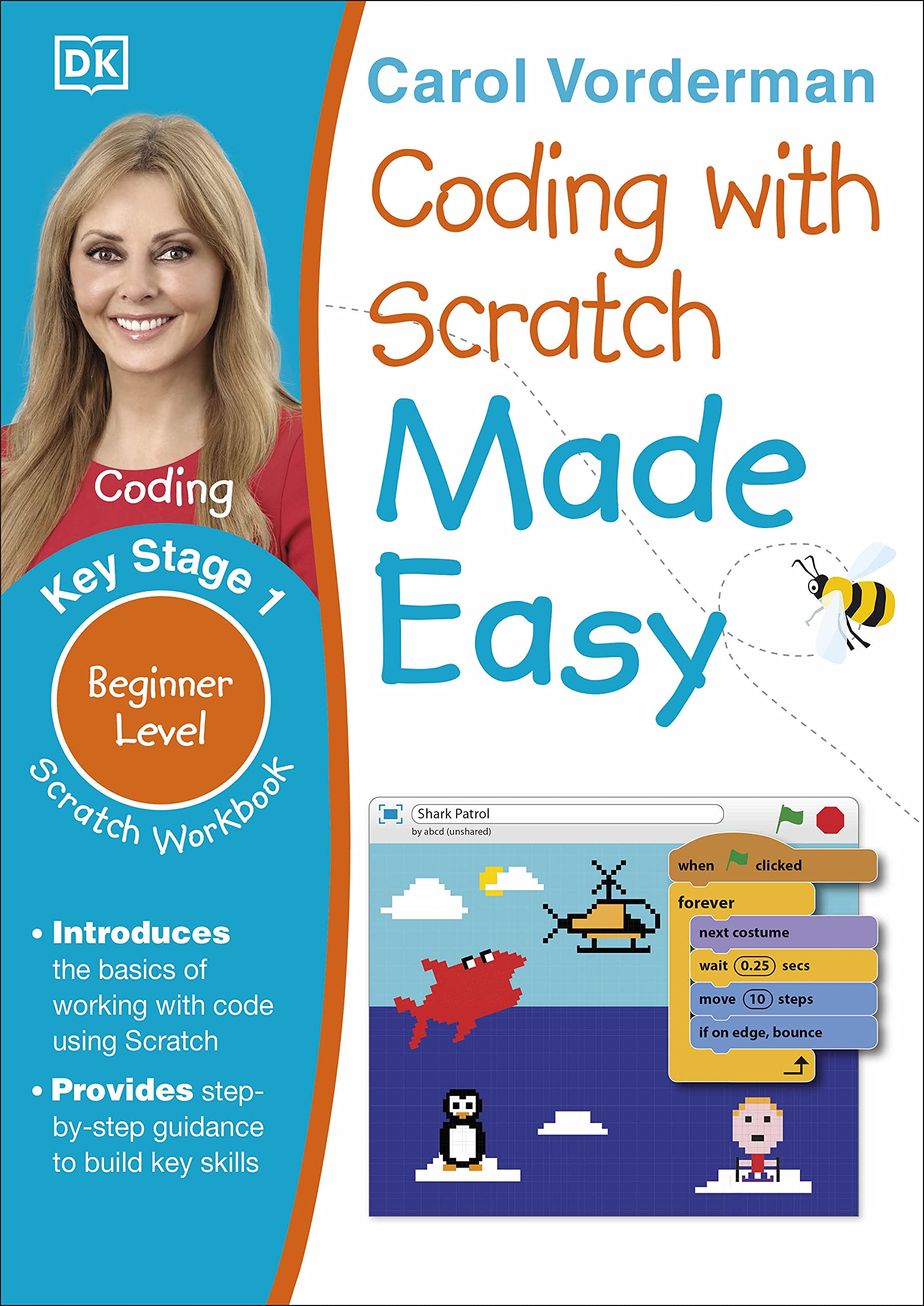 Coding with Scratch Made Easy  Ages 5-9 (Key Stage 1): Beginner Level Scratch Computer Coding Exercises (Made Easy Workbooks) by Carol Vorderman (Author) book cover