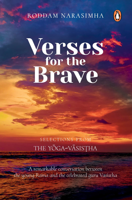 Verses for the Brave: Selections from the Yoga-Vasi??ha book cover