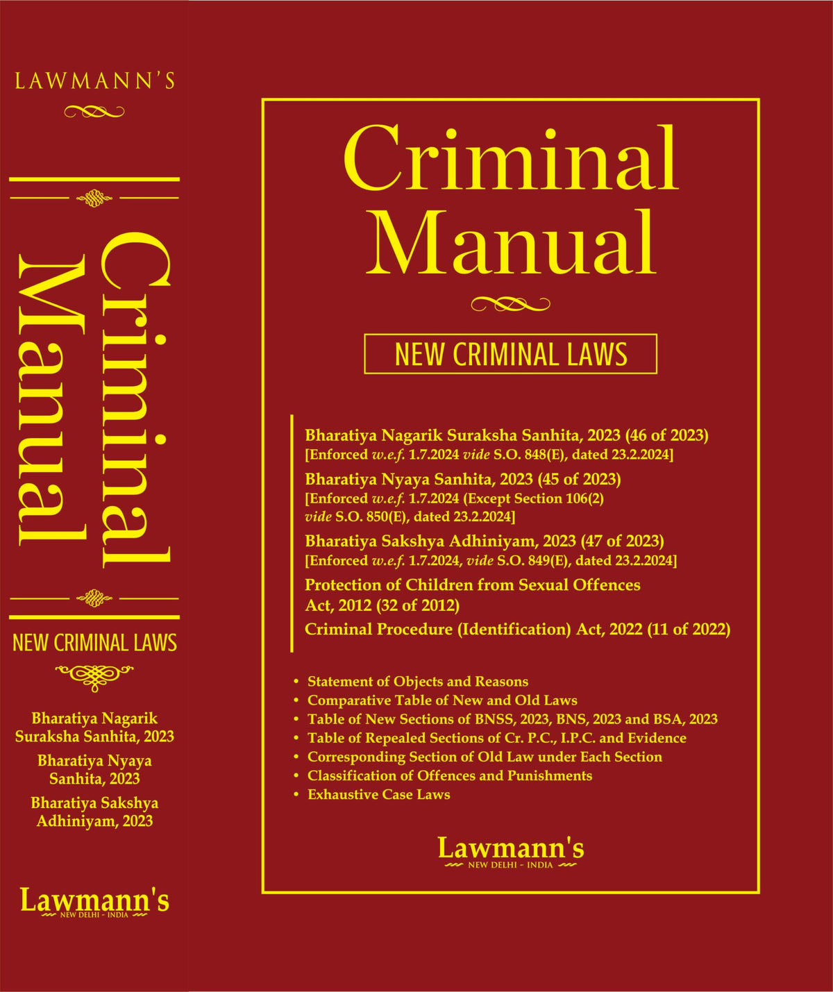 LAWMANN's Criminal Manual | Criminal Major Acts | Bharatiya Nagarik Suraksha Sanhita (BNSS) | Bharatiya Nyaya Sanhita (BNS) | Bharatiya Sakshya ... Table | w.e.f. 1.7.2024 | Hardbound