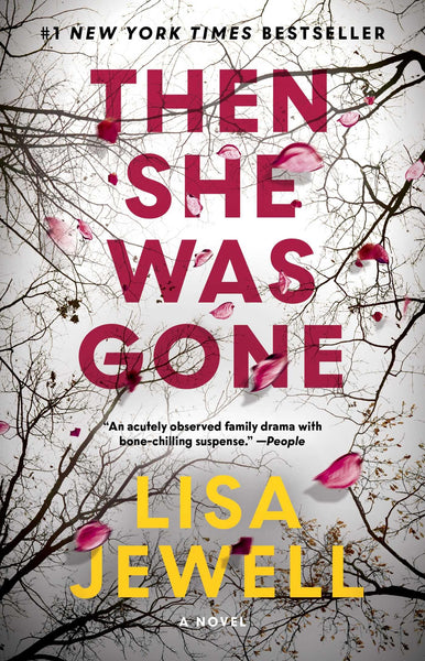 Then She Was Gone: A Novel 